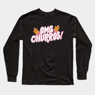 OMG Churros Long Sleeve T-Shirt